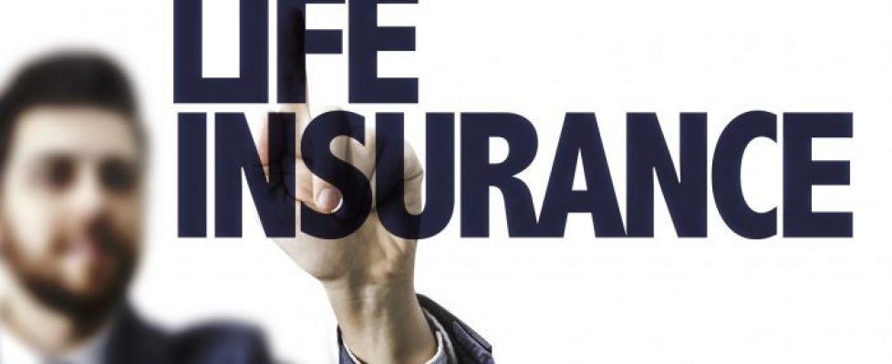 What you need to know about Life Insurance